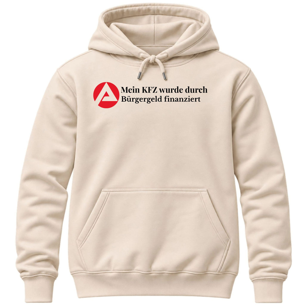 Durch Bürgergeld finanziert Hoodie