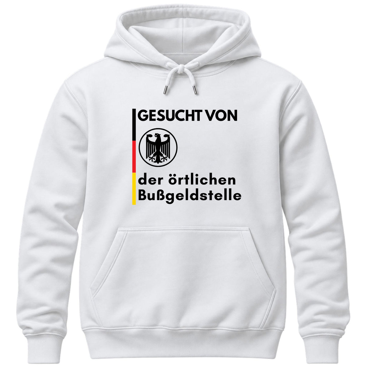 Gesucht von der Bußgeldstelle Hoodie