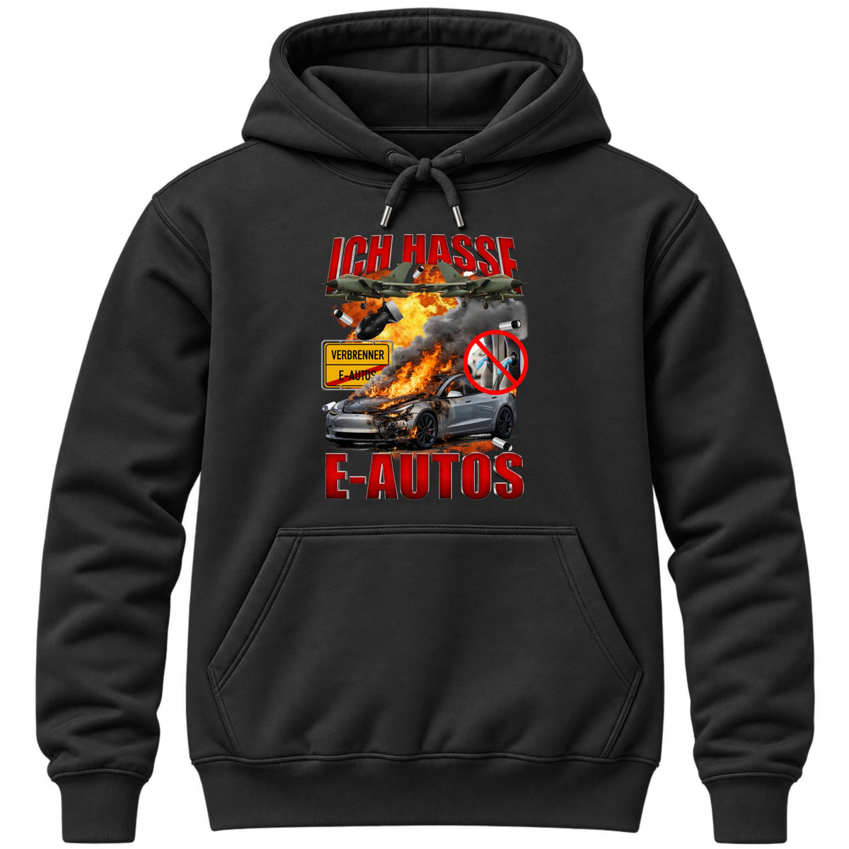 Ich hasse E-Autos Hoodie