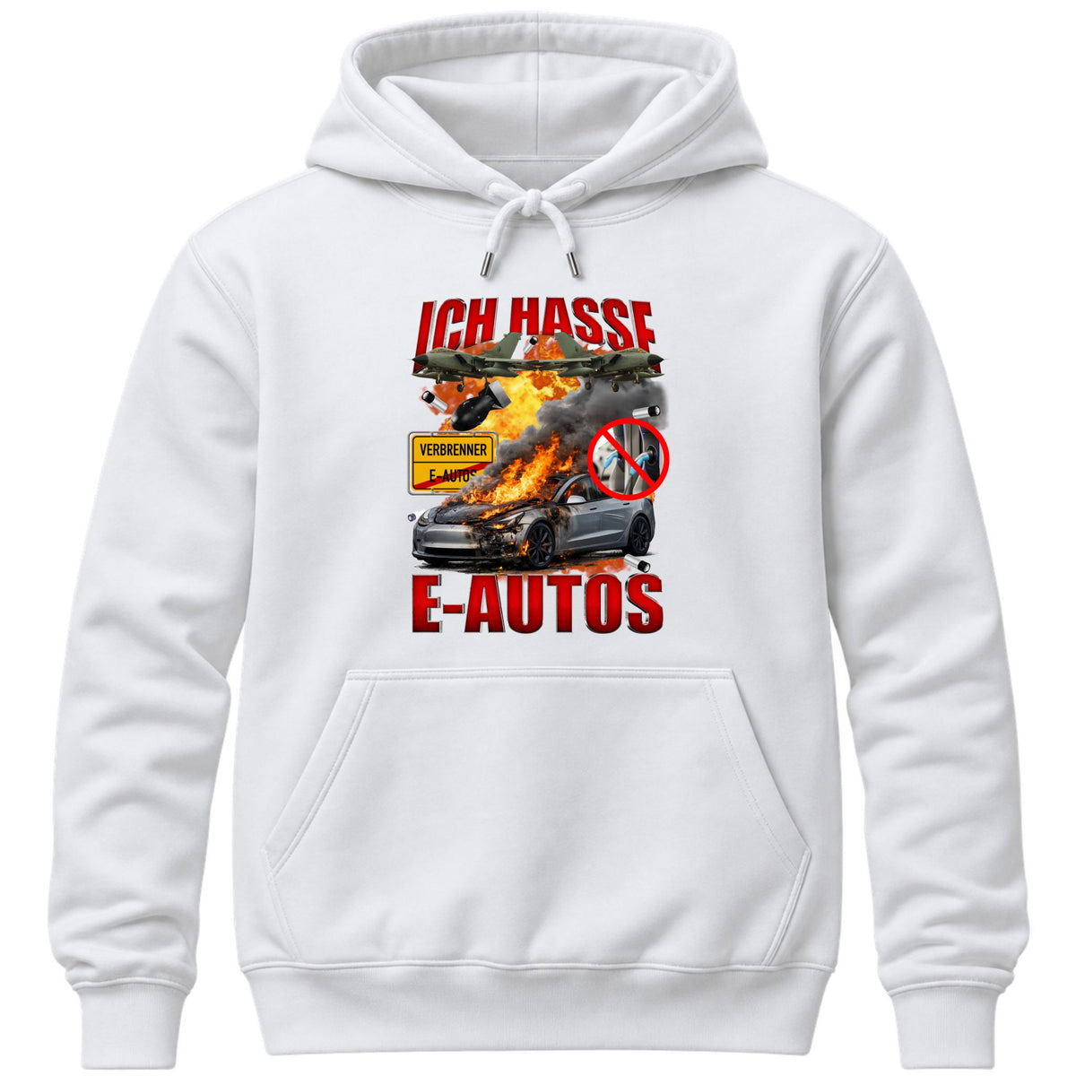 Ich hasse E-Autos Hoodie