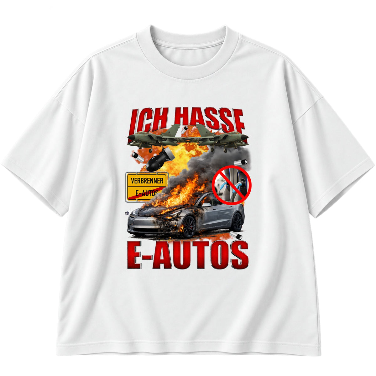 Ich hasse E-Autos Oversized T-Shirt