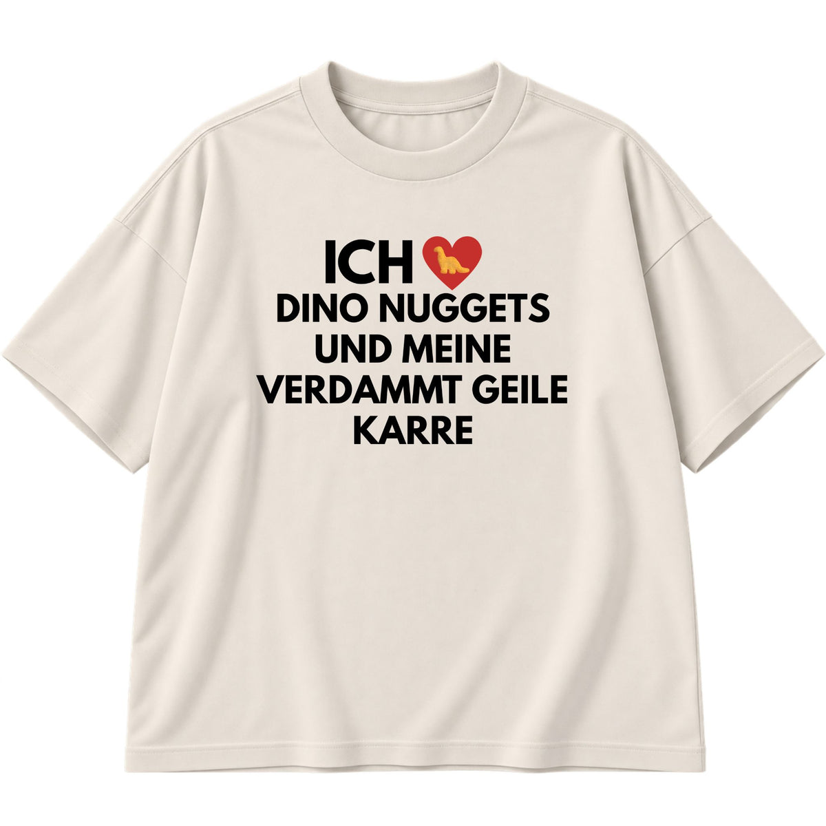 Ich liebe Dino Nuggets Oversized T-Shirt