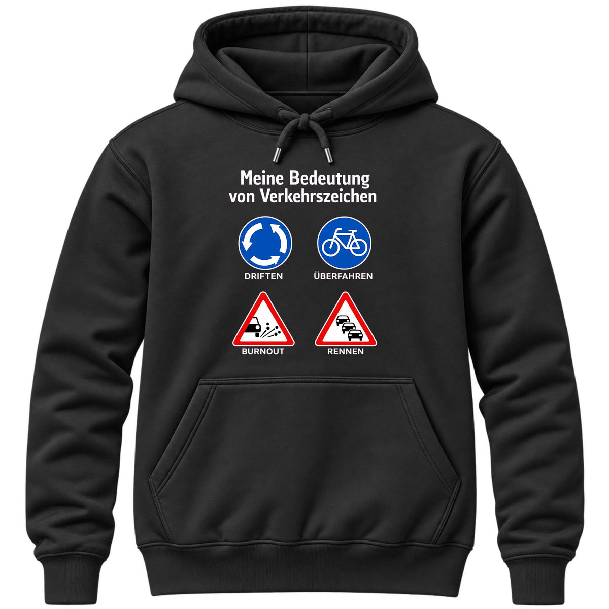 Meine Bedeutung von Verkehrszeichen Hoodie