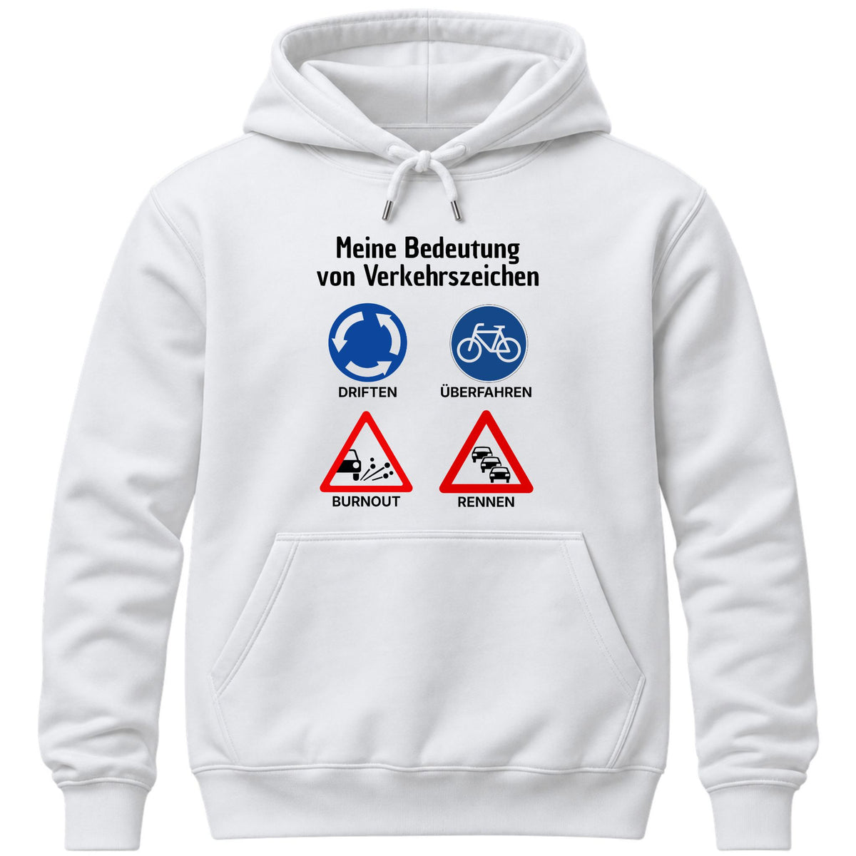 Meine Bedeutung von Verkehrszeichen Hoodie