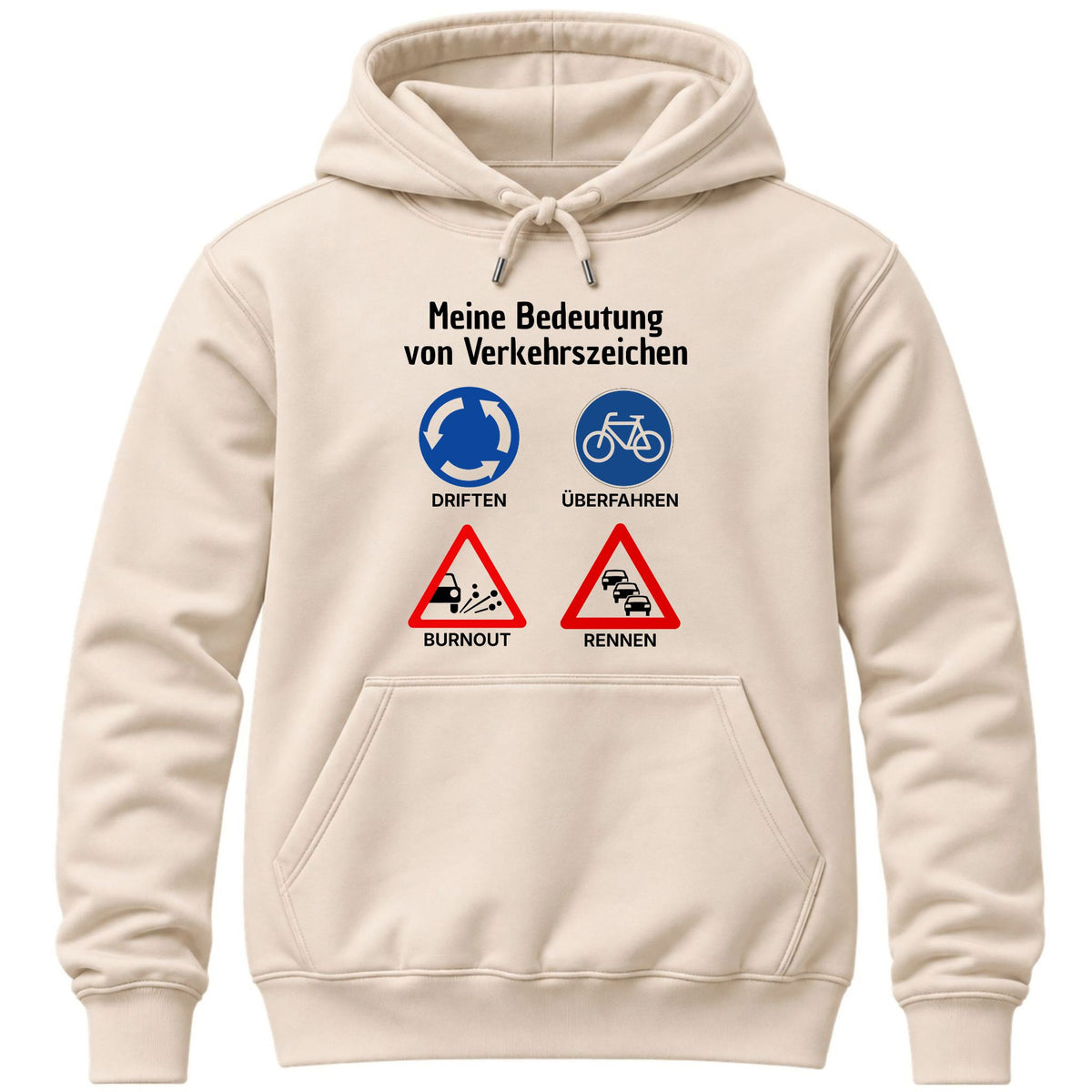 Meine Bedeutung von Verkehrszeichen Hoodie