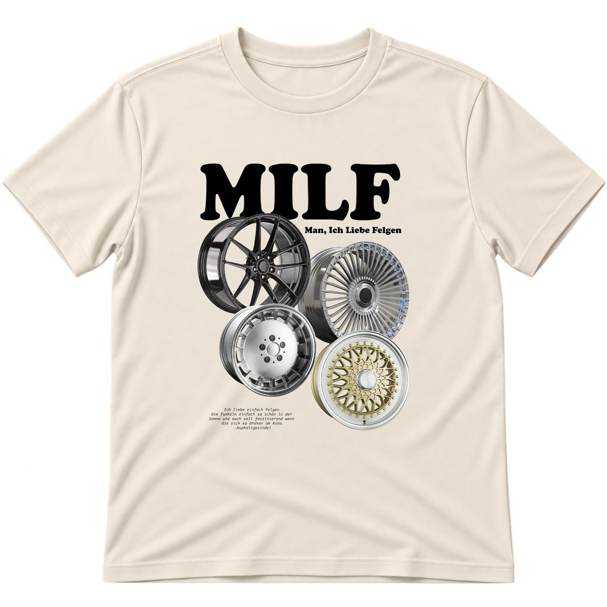 Milf, Man ich liebe Felgen T-Shirt