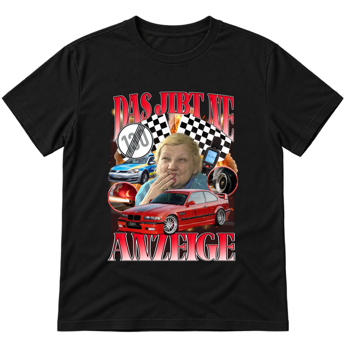 Das jibt ne Anzeige T-Shirt