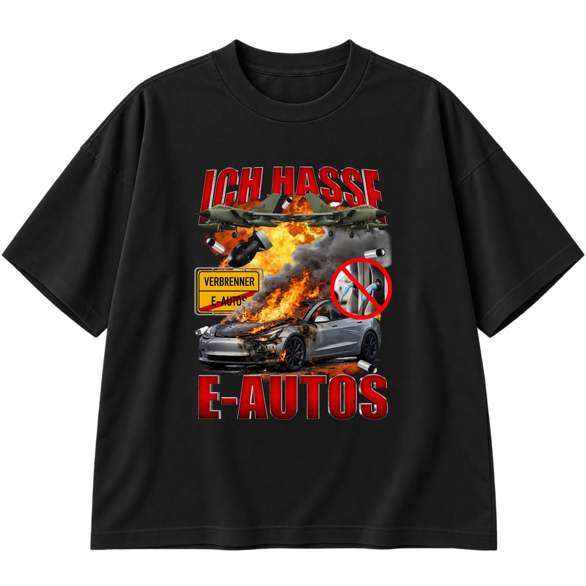 Ich hasse E-Autos Oversized T-Shirt