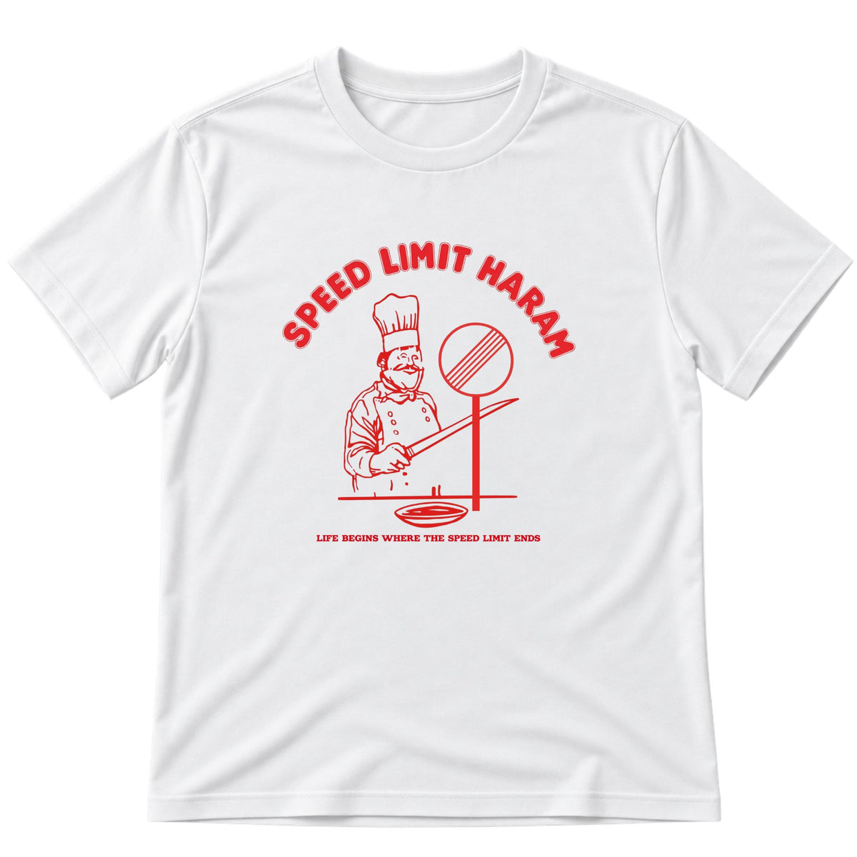 Speed Limit Haram T-Shirt